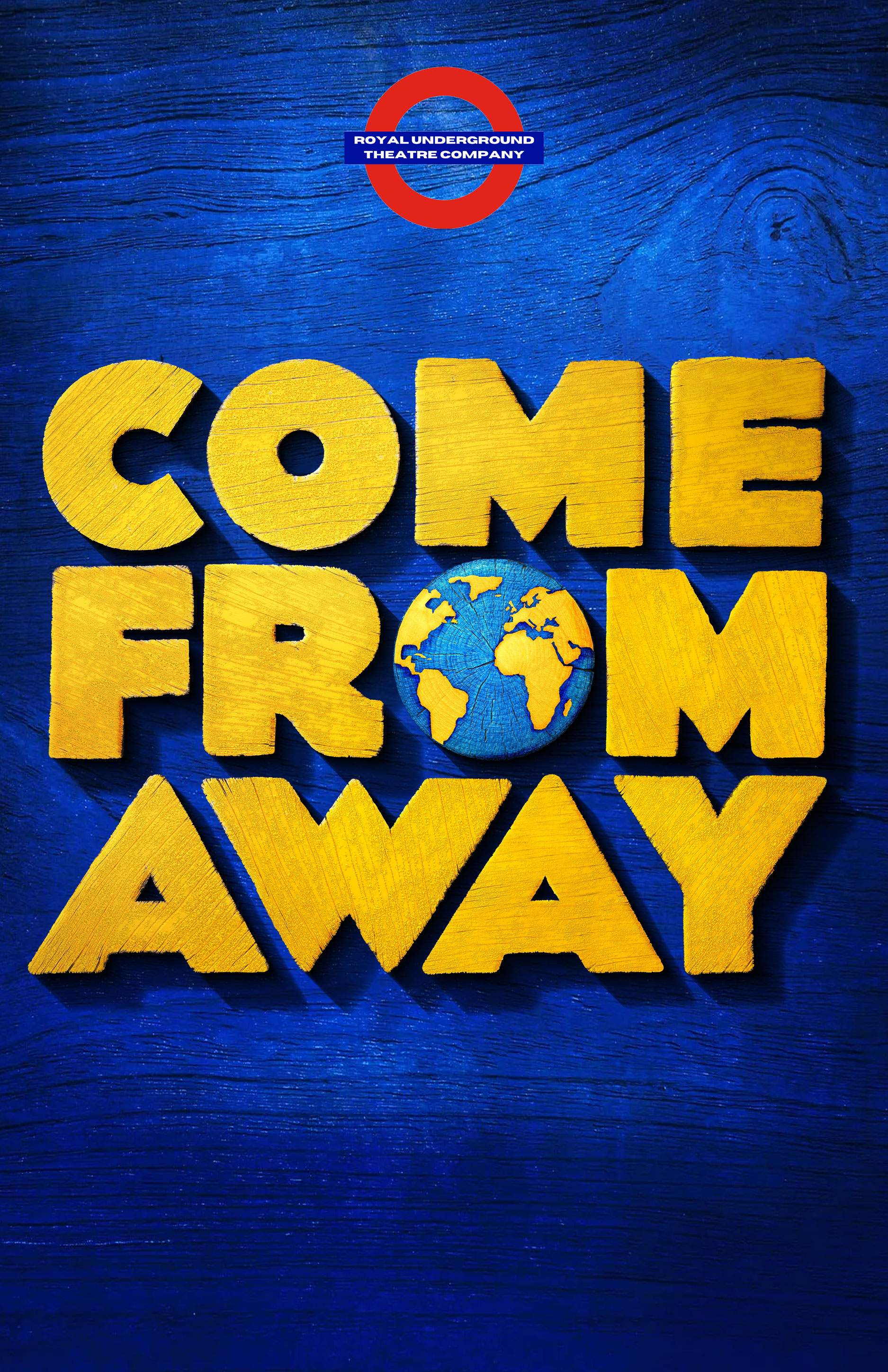 Poster for The Royal Underground's production of Come From Away